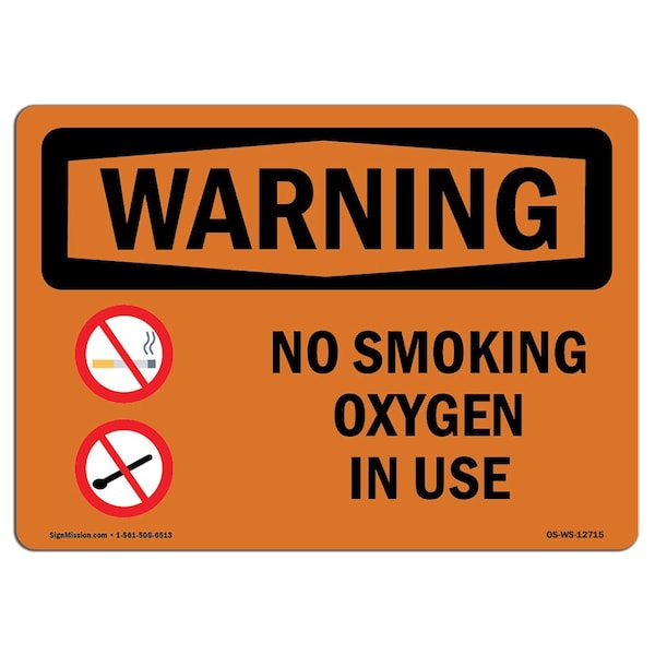 OSHA WARNING Sign, No Smoking Oxygen In Use, 18in X 12in Rigid Plastic, 12" W, 18" L, Landscape